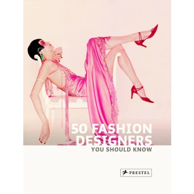 Afbeelding van 50 Fashion Designers You Should Know