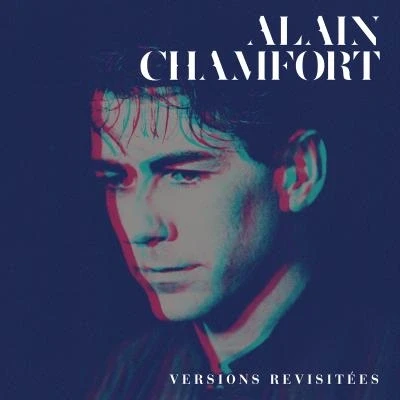 Afbeelding van Alain Chamfort Le Meilleur Dalain (CD) (Versions Revisitées)