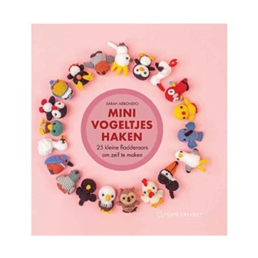 Afbeelding van Forte Boek Minivogeltjes haken Sarah Abbondio