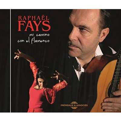 Afbeelding van Raphael Fays Mi Camino Con El Flamenco (CD)