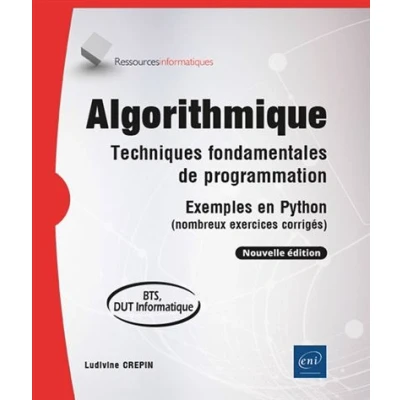 Image de Algorithmique Techniques fondamentales de programmation Exemples en Python (nombreux exercices c