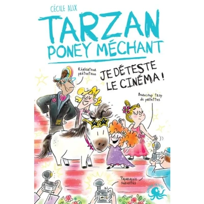 Image de Tarzan poney méchant Je déteste le cinéma !