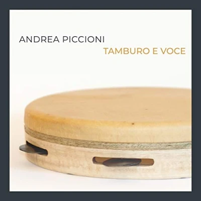Afbeelding van Andrea Piccioni Tamburo E Voce (CD)