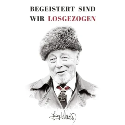 Afbeelding van Begeistert sind wir losgezogen: Zweiter Weltkrieg: Kriegsbericht des späteren Ritterkreuzträgers Heinz Macher über seine ersten Kampfeinsätze bei der Waffen SS (Deutsche Soldaten Biografien)