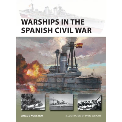 Afbeelding van New Vanguard Warships in the Spanish Civil War