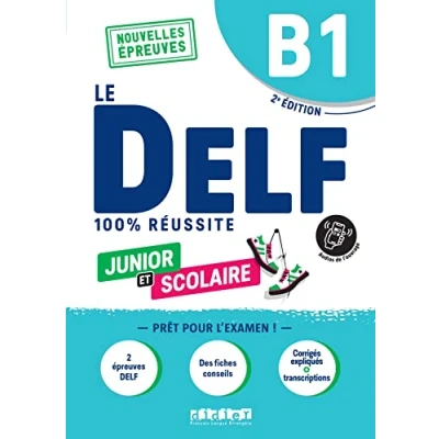 Afbeelding van Le DELF Scolaire B1. Prüfungsvorbereitung Übungsheft mit Audios und Lösungen