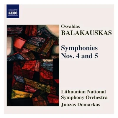 Afbeelding van Lithunian National Symphony Orchestra, Juozas Domarkas Balakauskas: Nos.4 &amp; 5 (CD)