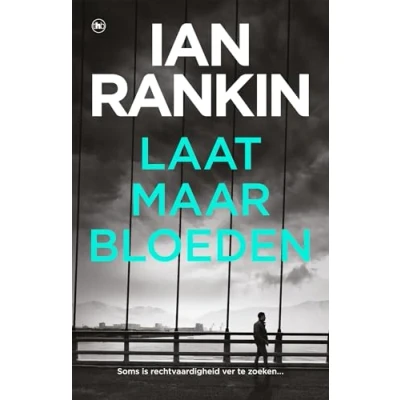 Afbeelding van John Rebus 8 Laat maar bloeden