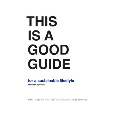 Afbeelding van This is a Good Guide for Sustainable Lifestyle