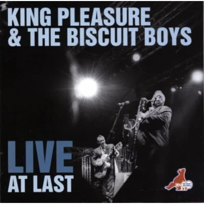Afbeelding van King Pleasure &amp; The Biscuit Boys Live At Last (CD)