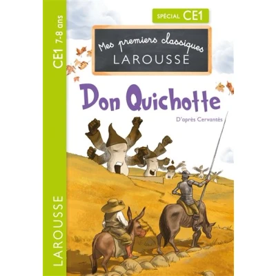 Image de Premiers classiques Larousse : Don Quichotte CE1