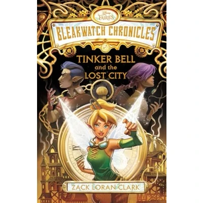 Afbeelding van Bleakwatch Chronicles Tinker Bell and the Lost City