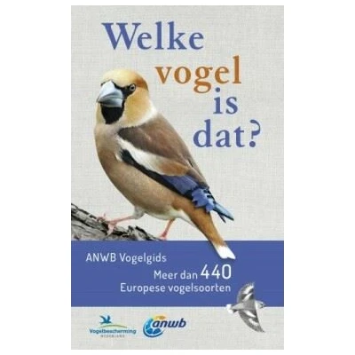 Image de Welke vogel is dat? ANWB Vogelgids