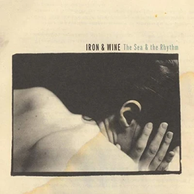 Afbeelding van Iron &amp; Wine The Sea Rhythm (LP)