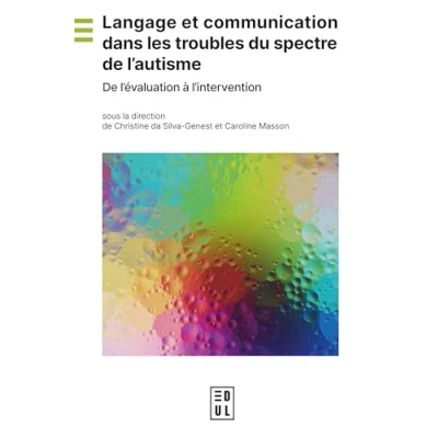 Afbeelding van LANGAGE ET COMMUNICATION DANS LES TROUBLES DU SPECTRE