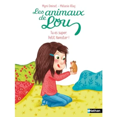 Afbeelding van TU ES SUPER PETIT HAMSTER (LES ANIMAUX DE LOU)