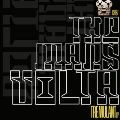 Afbeelding van Mars Volta Tremulant (Single)