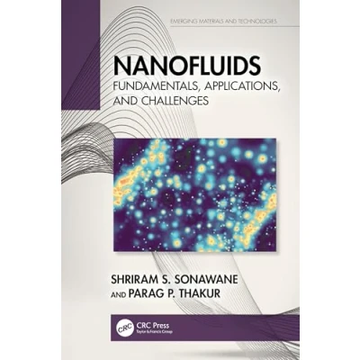 Afbeelding van Emerging Materials and Technologies Nanofluids