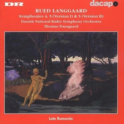 Afbeelding van Langgaard: Symphonies nos 4 &amp; 5 (Versions I II) / Dausgaard, Danish NRSO