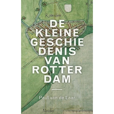 Afbeelding van Een kleine geschiedenis van Rotterdam