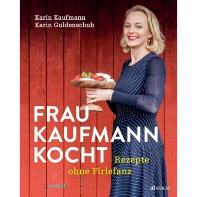 Afbeelding van Frau Kaufmann kocht Rezepte ohne Firlefanz
