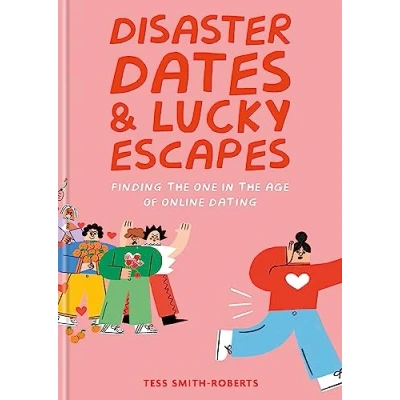 Afbeelding van Disaster Dates and Lucky Escapes
