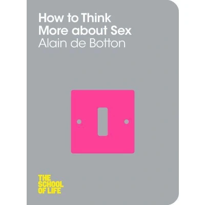 Afbeelding van How To Think More About Sex
