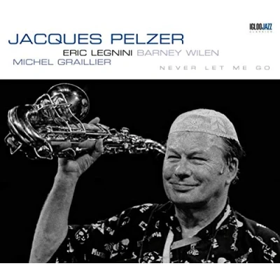 Afbeelding van Jacques Pelzer Never Let Me Go (CD)