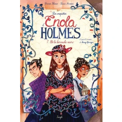 Image de Les Enquêtes d&#039;Enola Holmes Tome 7 Et la barouche noire