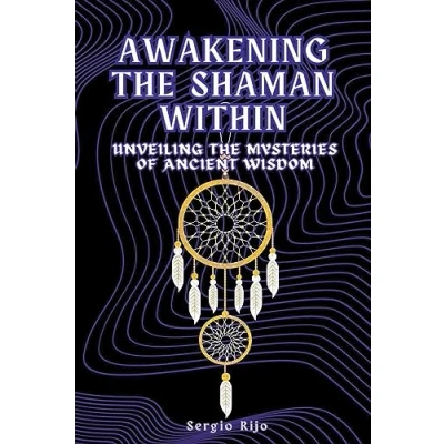 Afbeelding van Awakening the Shaman Within
