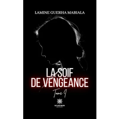 Afbeelding van La soif de vengeance
