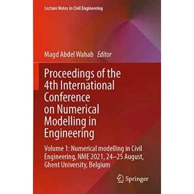 Afbeelding van Lecture Notes in Civil Engineering Proceedings of the 4th International Conference on Numerical Modelling