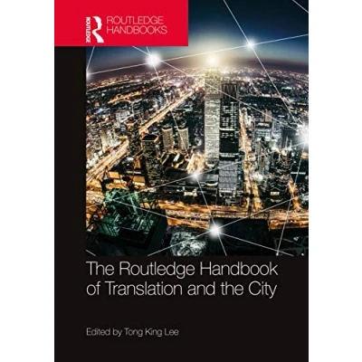 Afbeelding van Routledge Handbooks in Translation and Interpreting Studies the Handbook of City