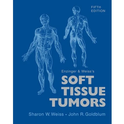 Afbeelding van Enzinger and Weiss&#039;s Soft Tissue Tumors
