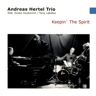 Afbeelding van Andreas Hertel Trio Feat. Dusko Gay Keepin&#039; The Spirit (CD)