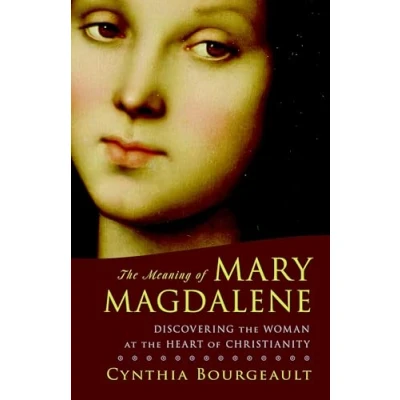 Afbeelding van The Meaning of Mary Magdalene