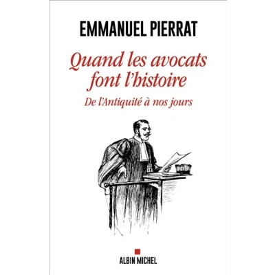 Image de Quand les avocats font l&#039;Histoire