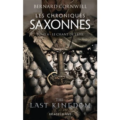 Image de Les Chroniques saxonnes, T4 : Le Chant de l&#039;épée