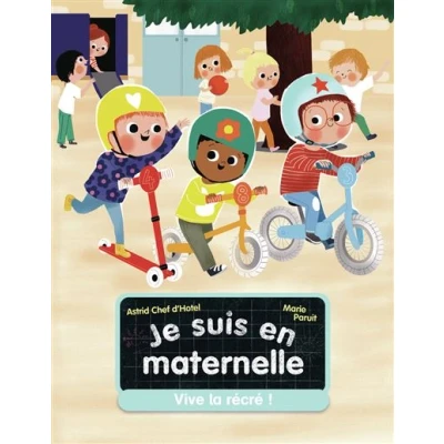 Image de Je suis en maternelle Vive la récré !