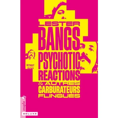 Image de Psychotic Reactions &amp; autres carburateurs flingués