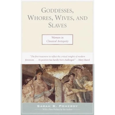 Afbeelding van Goddesses, Whores, Wives, and Slaves