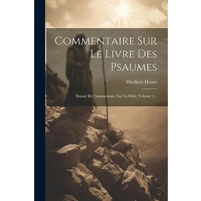 Afbeelding van Commentaire Sur Le Livre Des Psaumes