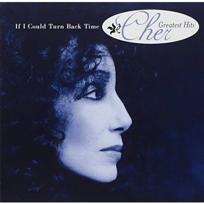Afbeelding van If I Could Turn Back Time: Greatest Hits [Geffen]