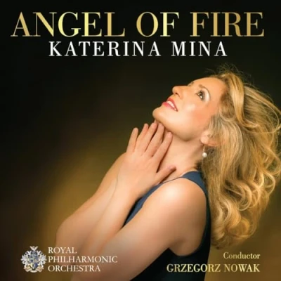 Afbeelding van Katerina Mina, Royal Philharmonic Orchestra, Grzegorz Nowak Angel Of Fire (CD)