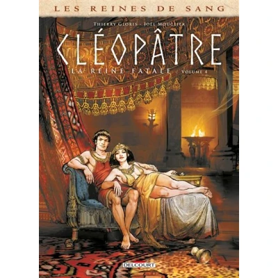 Image de Les Reines de sang Cléopâtre, la Reine fatale T04