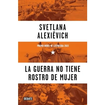 Afbeelding van La guerra no tiene rostro de mujer