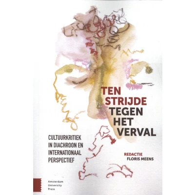 Afbeelding van Ten strijde tegen het verval