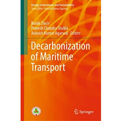 Afbeelding van Energy, Environment, and Sustainability Decarbonization of Maritime Transport