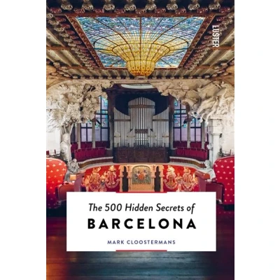 Image de The 500 Hidden Secrets of Barcelona