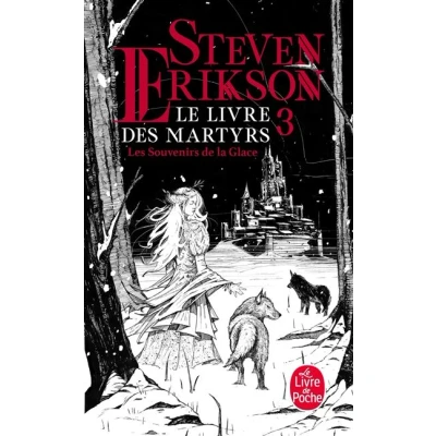 Image de Les Souvenirs de la glace (Le Livre des martyrs, Tome 3)
